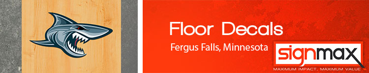 Floor Graphics - Fergus Falls, MN | SignMax.com